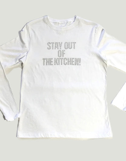 STAY OUT OF THE KITCHEN!